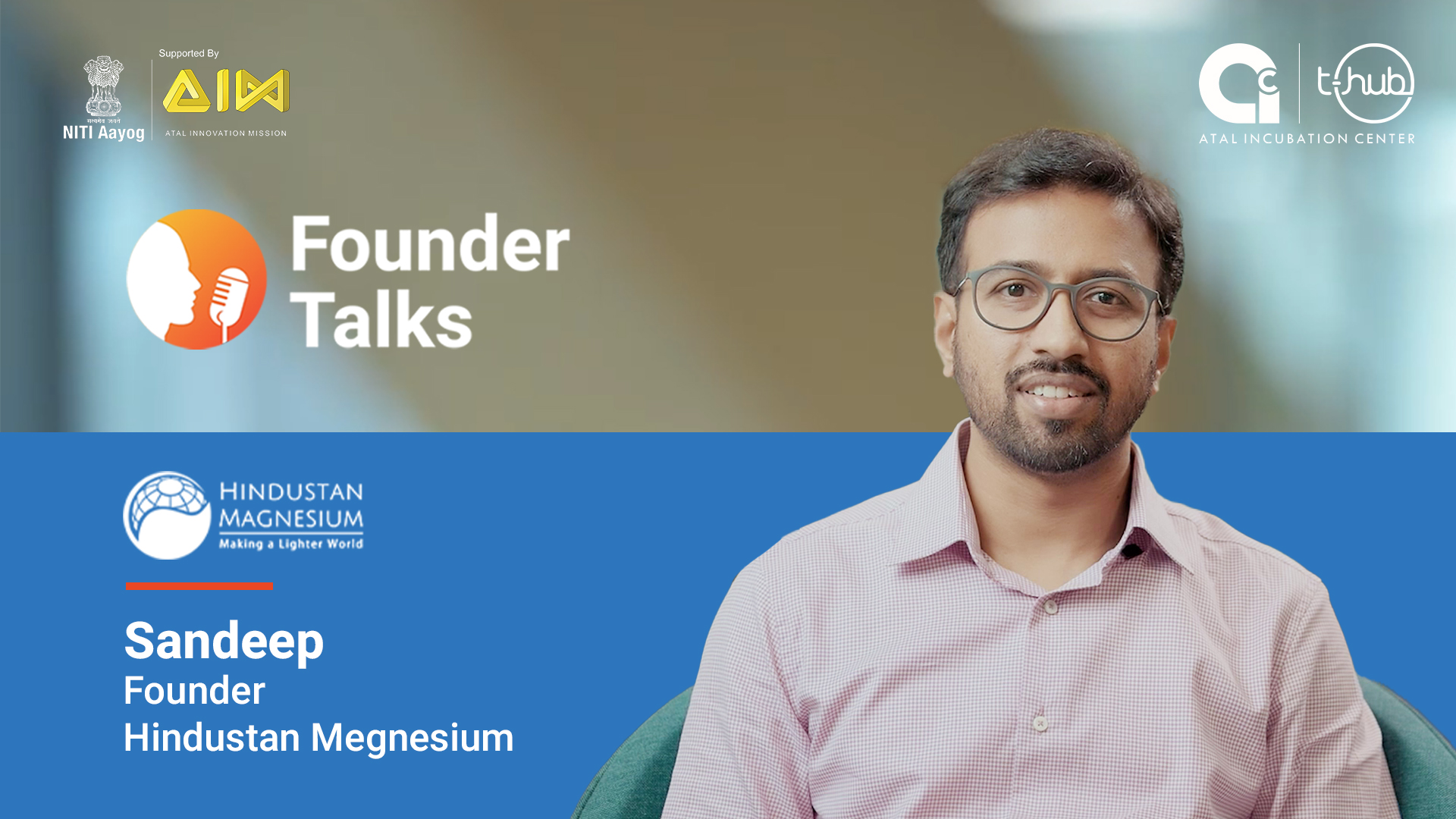 Sandeep’s Journey with Hindustan Magnesium | AIC Founder Talks